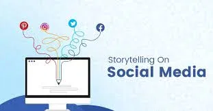 Ways to Use Social Media for Storytelling