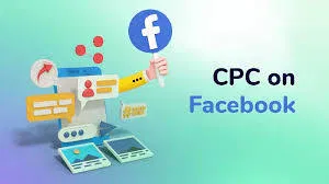 Reducing CPC in Facebook Advertising