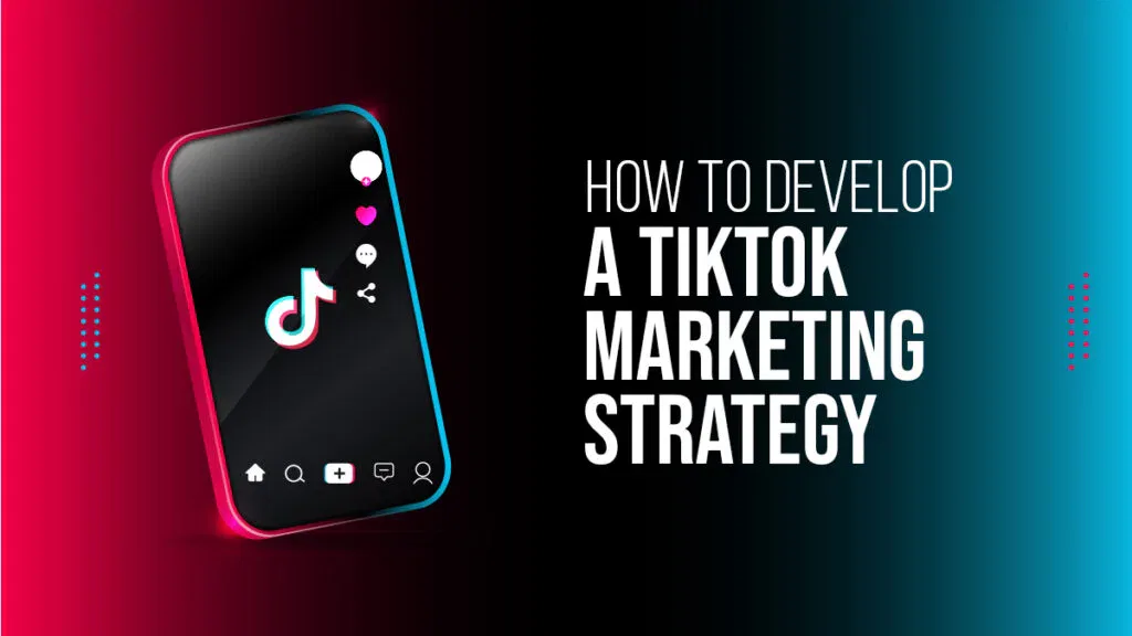 TikTok Branding Strategies