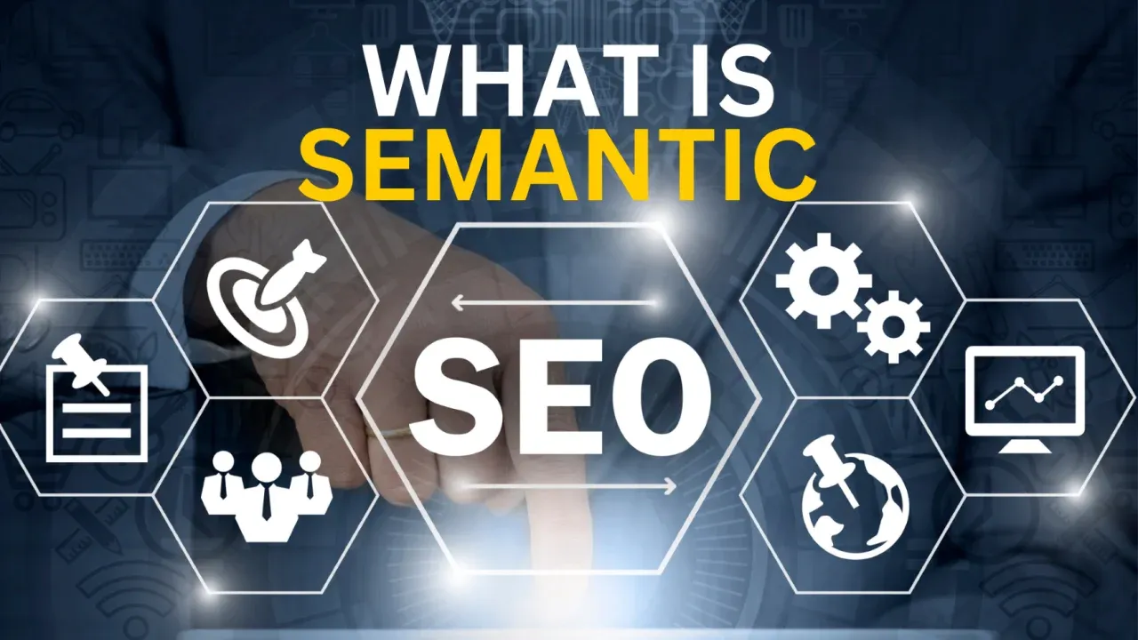 Semantic SEO in 2025