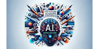 The Future of AI in Content Creation