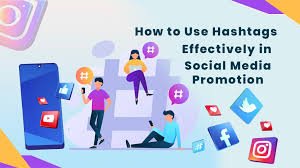 How to Use Hashtags Effectively