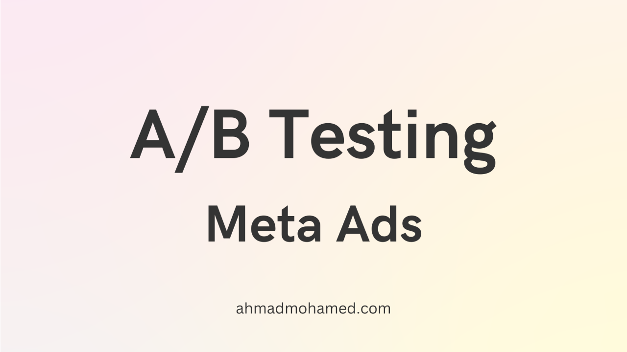 A/B Testing Ads for Better Performance